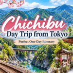 Chichibu Day Trip from Tokyo