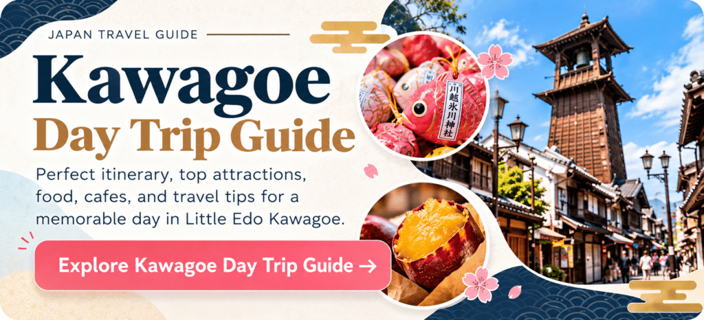 Explore Kawagoe day trip guide from Tokyo - TrendyLife Japan travel