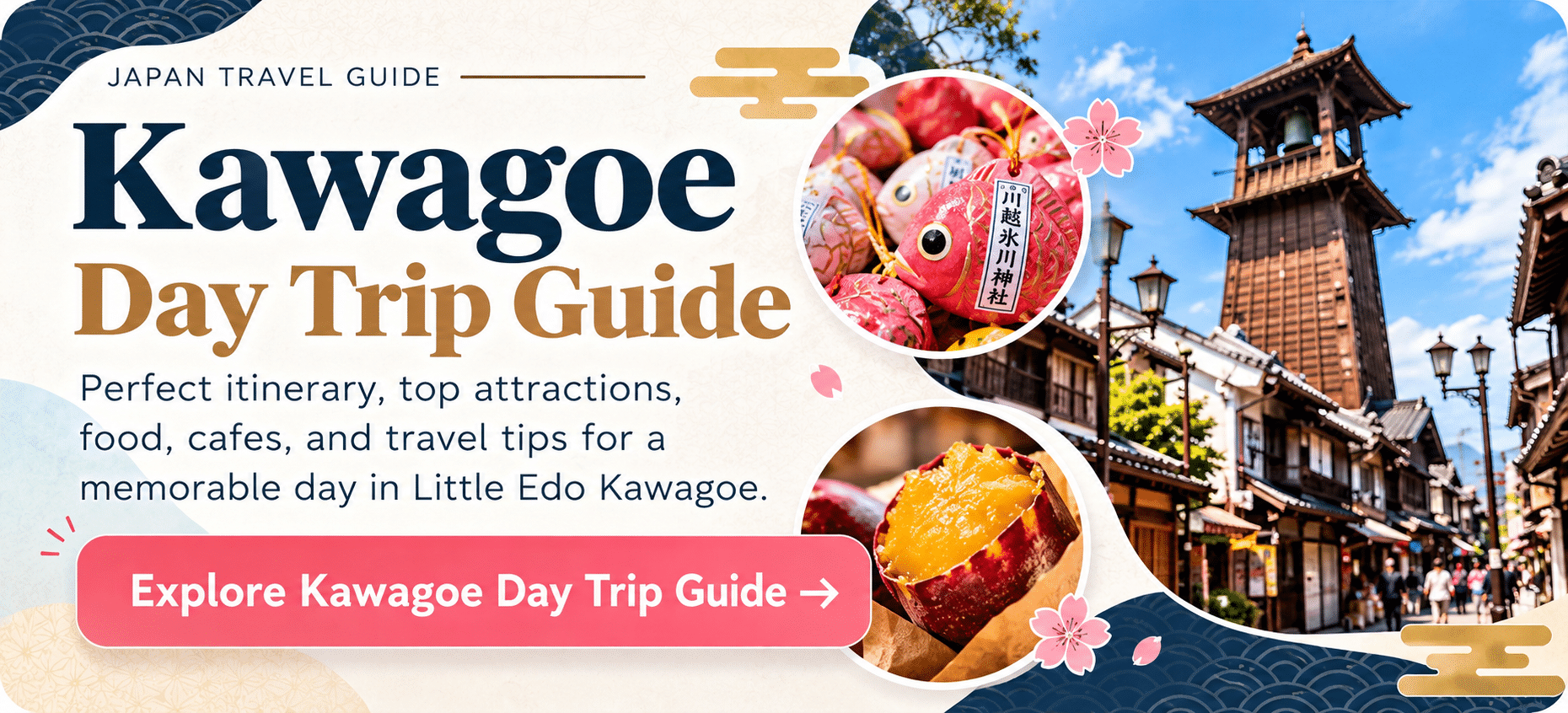Explore Kawagoe day trip guide from Tokyo - TrendyLife Japan travel